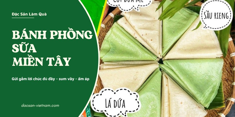 bánh phồng sữa miền tây- đặc sản làm quà