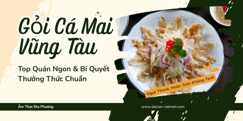Gỏi Cá Mai Vũng Tàu